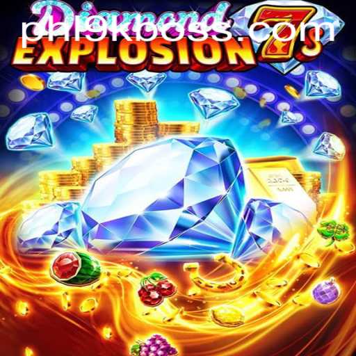 Unveiling DiamondExplosion7s: A Thrilling Gaming Experience with 9kBOSS