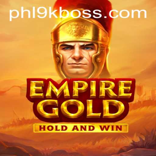 EmpireGold: A Strategic Adventure With 9kBOSS