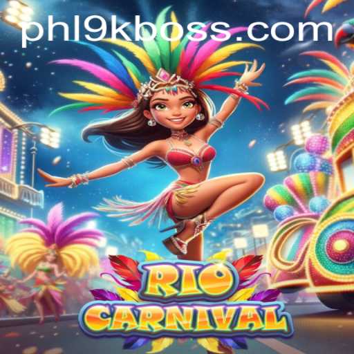 Explore the Vibrant World of RioCarnival: A Dive into 9kBOSS Gaming